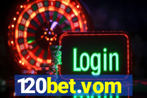 120bet.vom