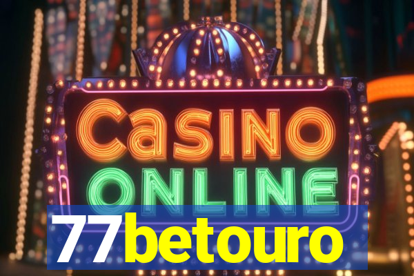 77betouro