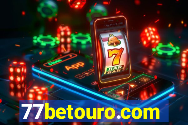 77betouro.com