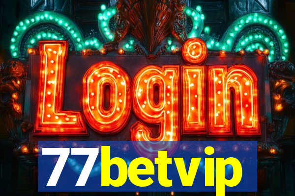 77betvip