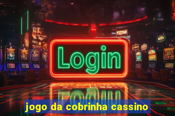 jogo da cobrinha cassino