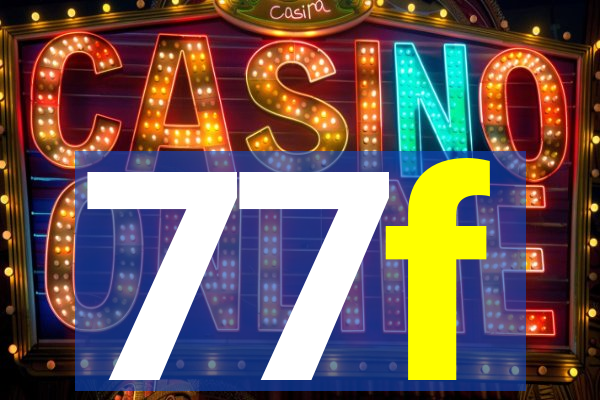 77f
