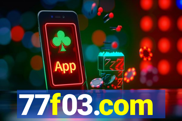 77f03.com