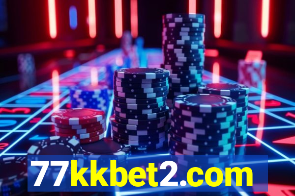 77kkbet2.com