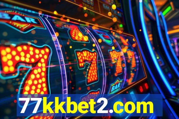 77kkbet2.com