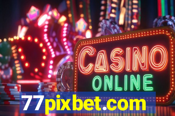 77pixbet.com