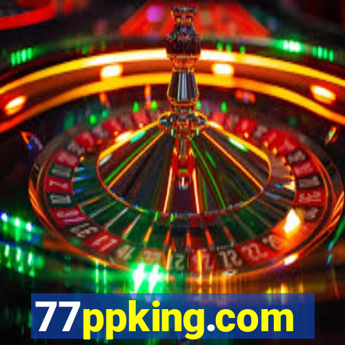 77ppking.com