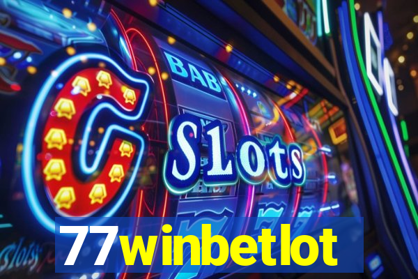 77winbetlot
