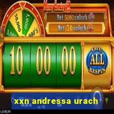 xxn andressa urach