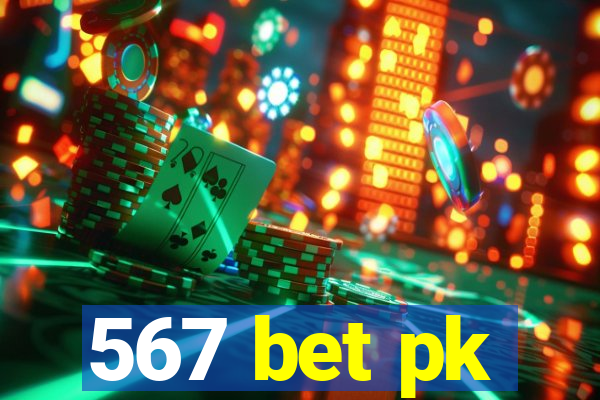 567 bet pk