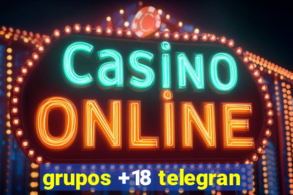 grupos +18 telegran