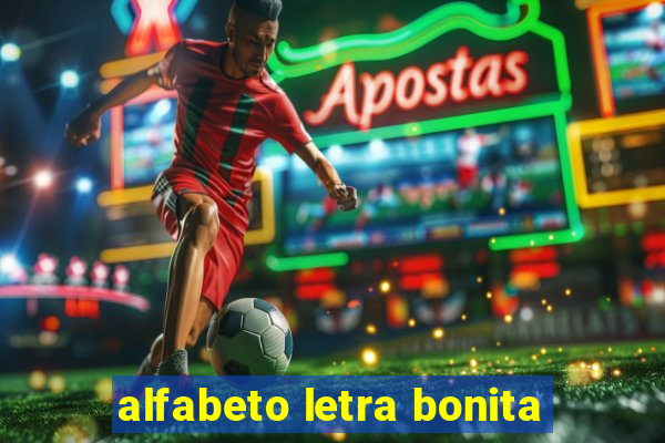 alfabeto letra bonita