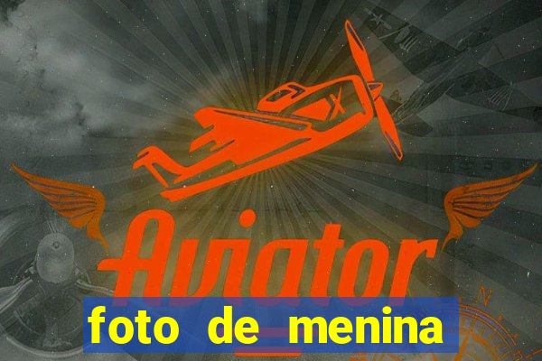 foto de menina fake bonita