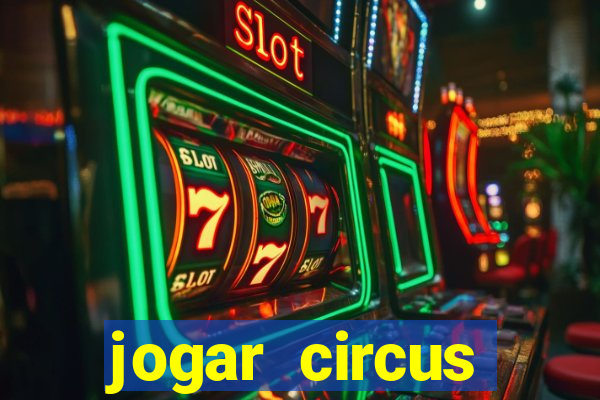 jogar circus delight demo
