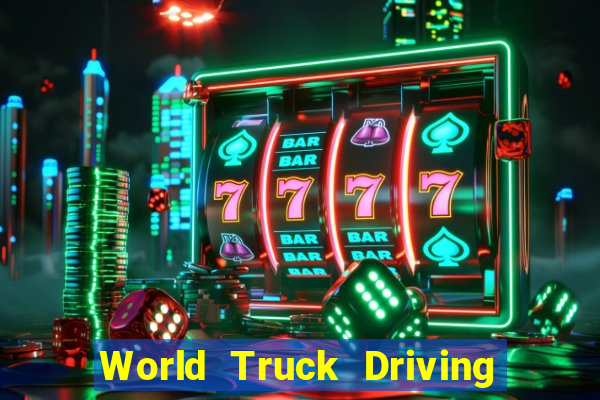 World Truck Driving Simulator Dinheiro Infinito tudo desbloqueado