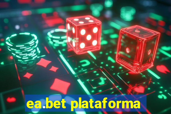 ea.bet plataforma