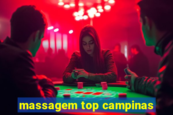 massagem top campinas