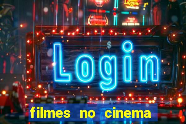 filmes no cinema conquista sul