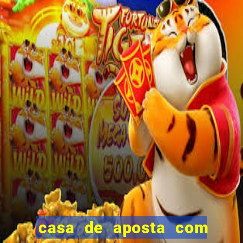 casa de aposta com conta demo