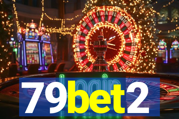 79bet2