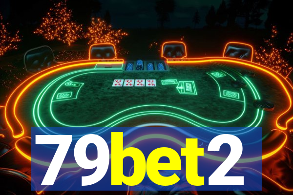 79bet2