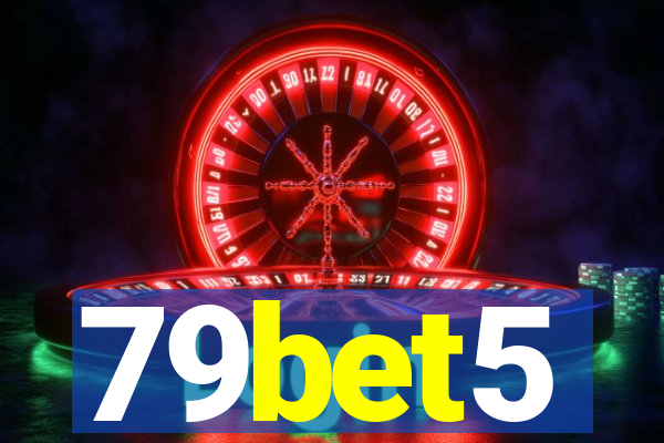 79bet5