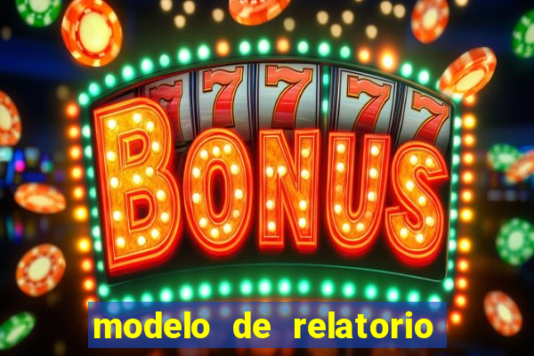 modelo de relatorio de estagio cruzeiro do sul