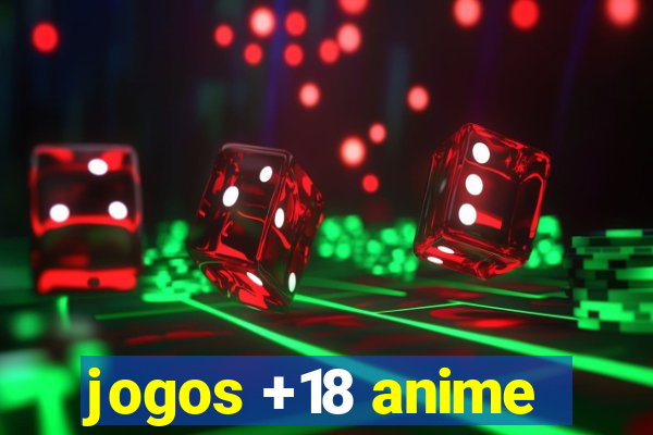 jogos +18 anime