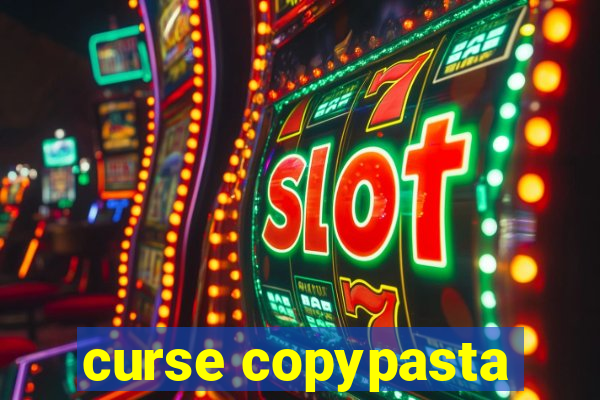 curse copypasta