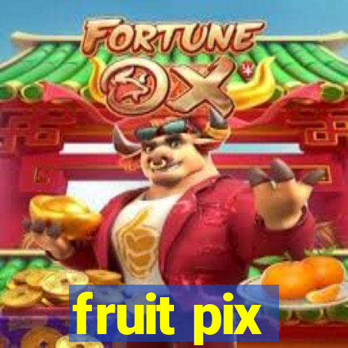 fruit pix