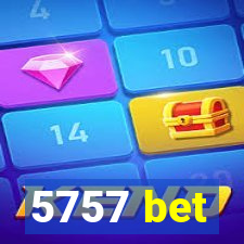 5757 bet