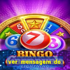 ver mensagem do bingo da amizade