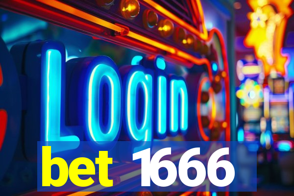 bet 1666
