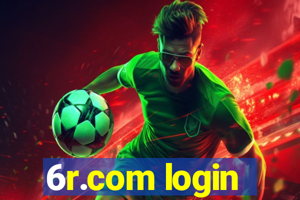 6r.com login