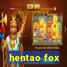hentao fox