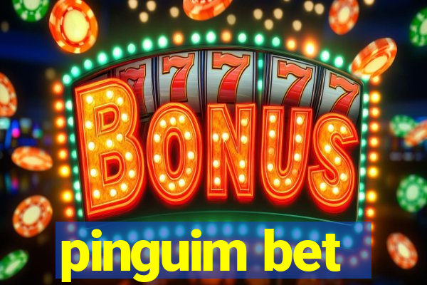 pinguim bet