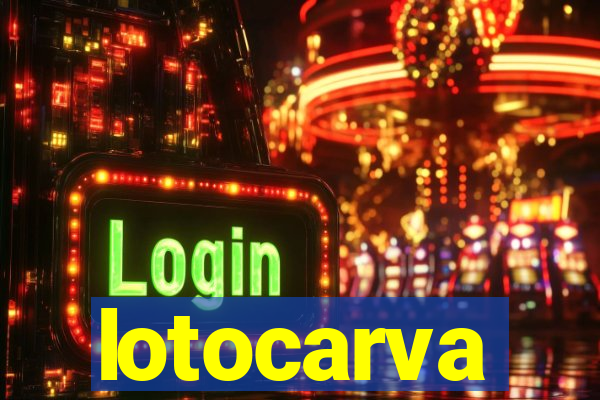 lotocarva