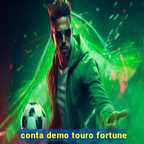 conta demo touro fortune