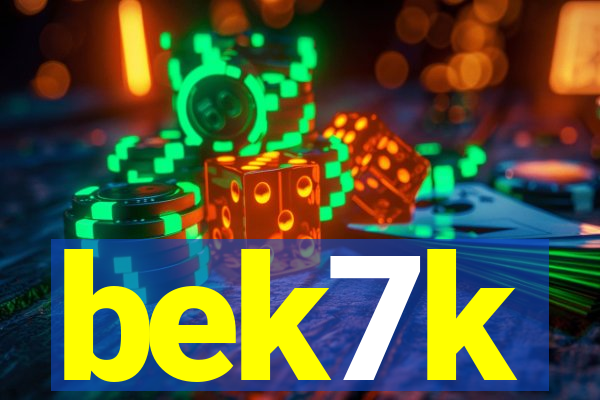 bek7k