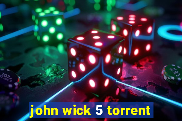 john wick 5 torrent