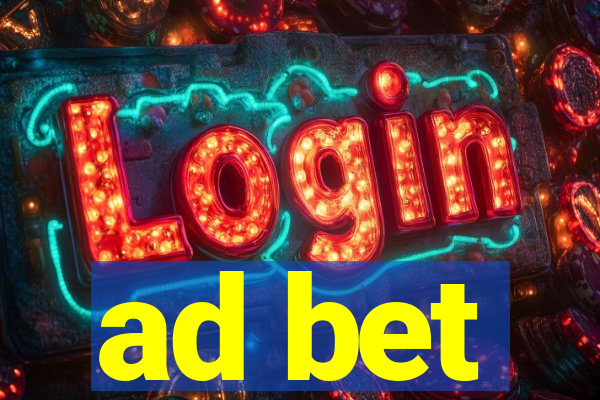ad bet