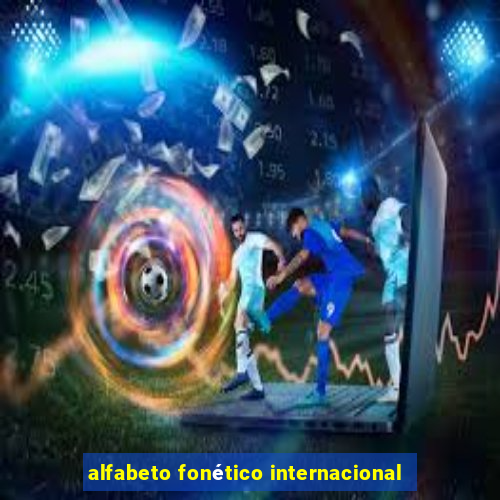 alfabeto fonético internacional