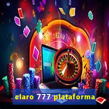 claro 777 plataforma