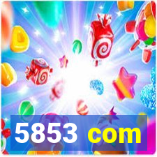 5853 com