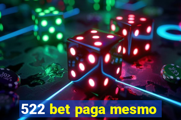 522 bet paga mesmo