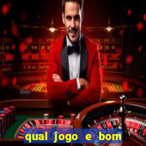 qual jogo e bom para ganhar dinheiro
