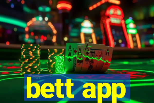 bett app