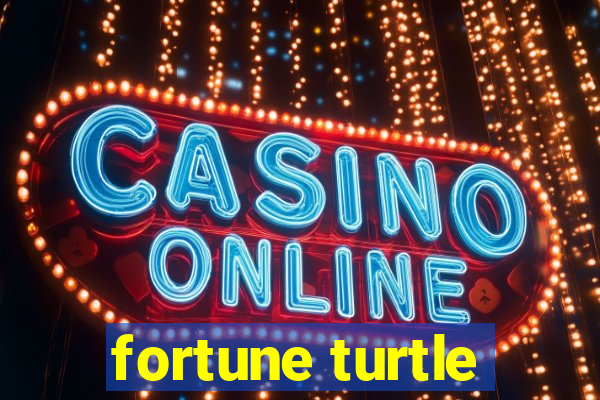 fortune turtle