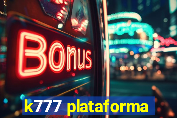 k777 plataforma