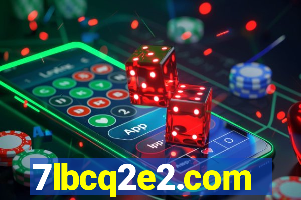 7lbcq2e2.com